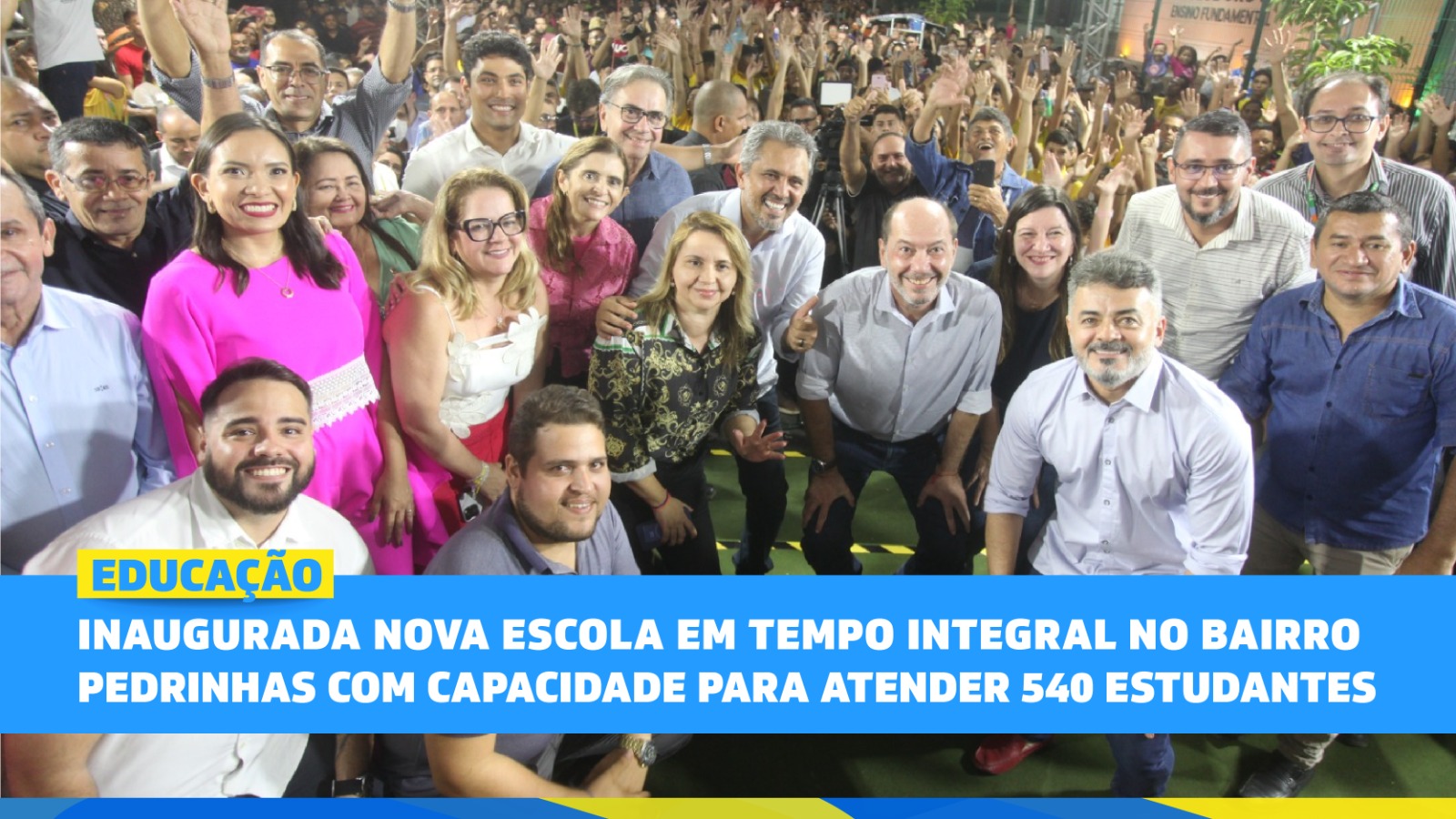 Inaugurada nova Escola em Tempo Integral no bairro Pedrinhas com capacidade p...