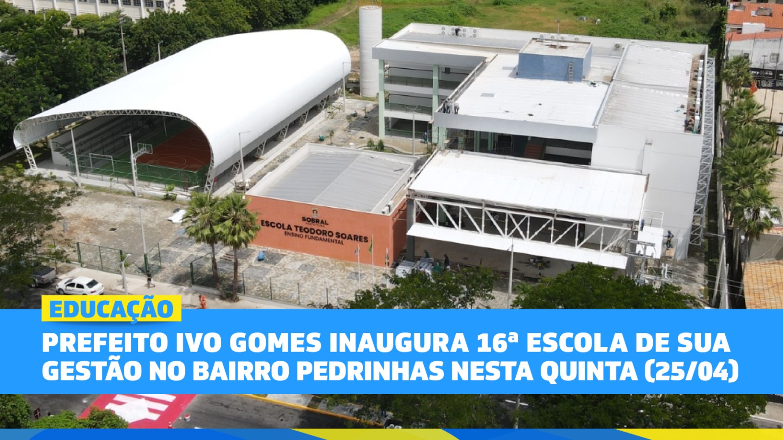 Prefeito Ivo Gomes inaugura 16ª escola de sua gestão no bairro Pedrinhas nest...