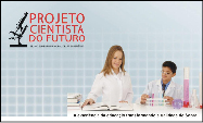 projeto cientista do futuro
