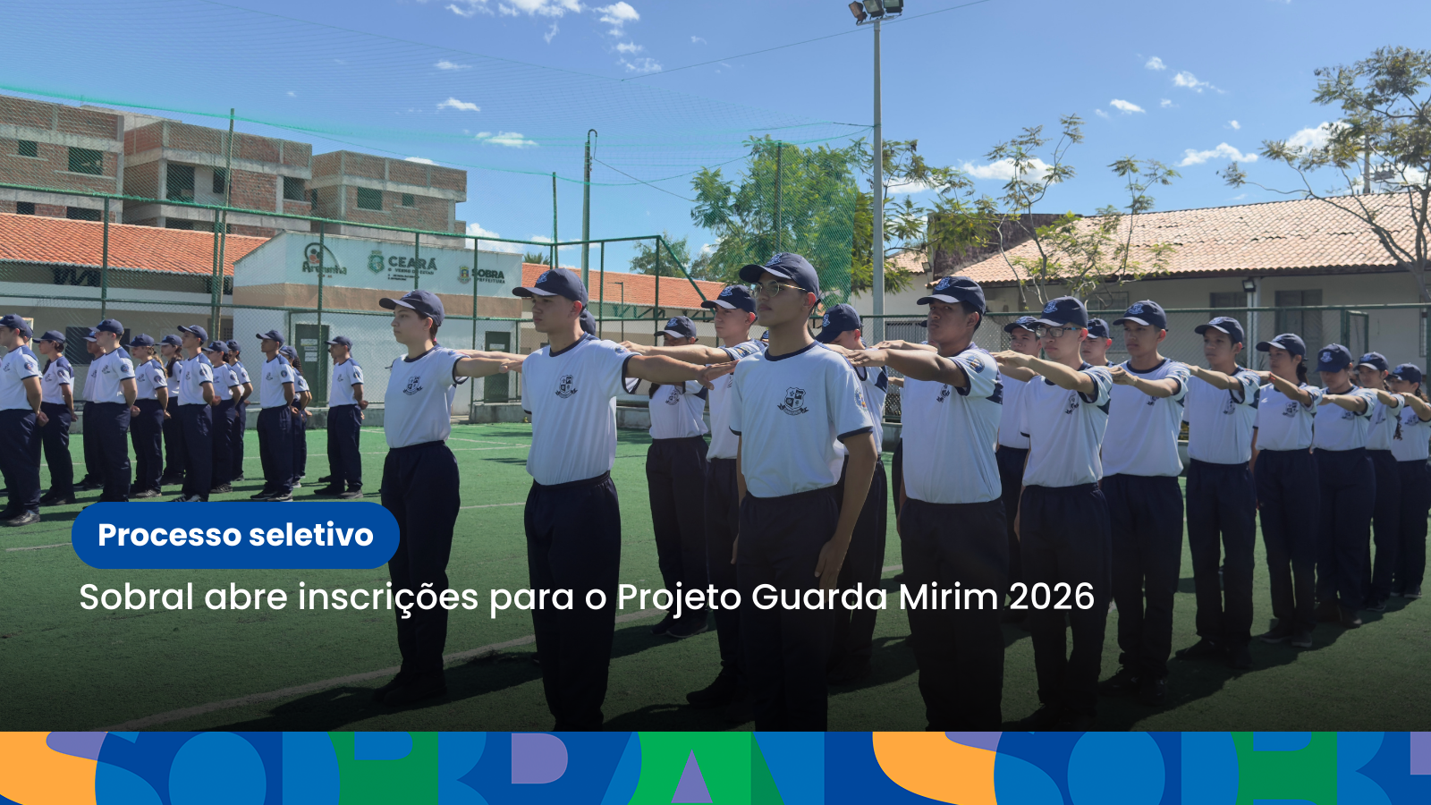 Sobral abre inscrições para o Projeto Guarda Mirim 2026