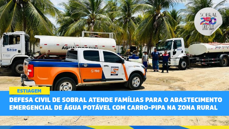 Defesa Civil de Sobral atende famílias para o abastecimento emergencial de ág...