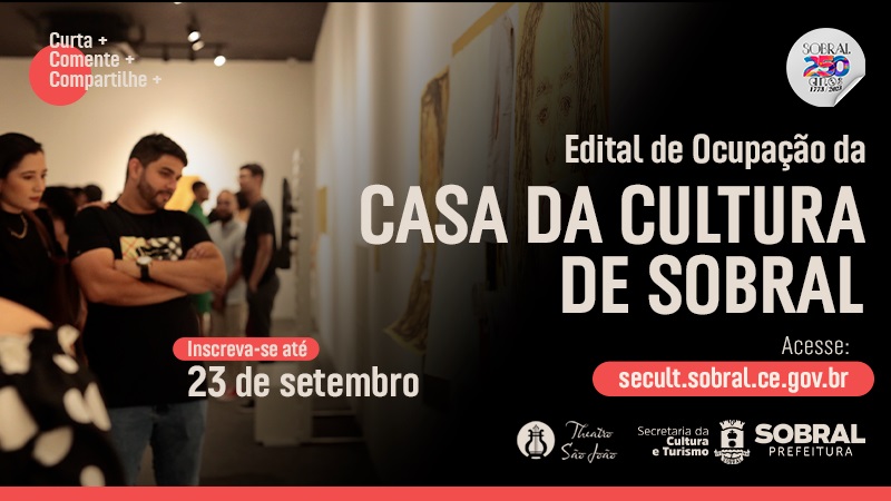 Inscrições abertas para o Edital de Ocupação da Casa da Cultura