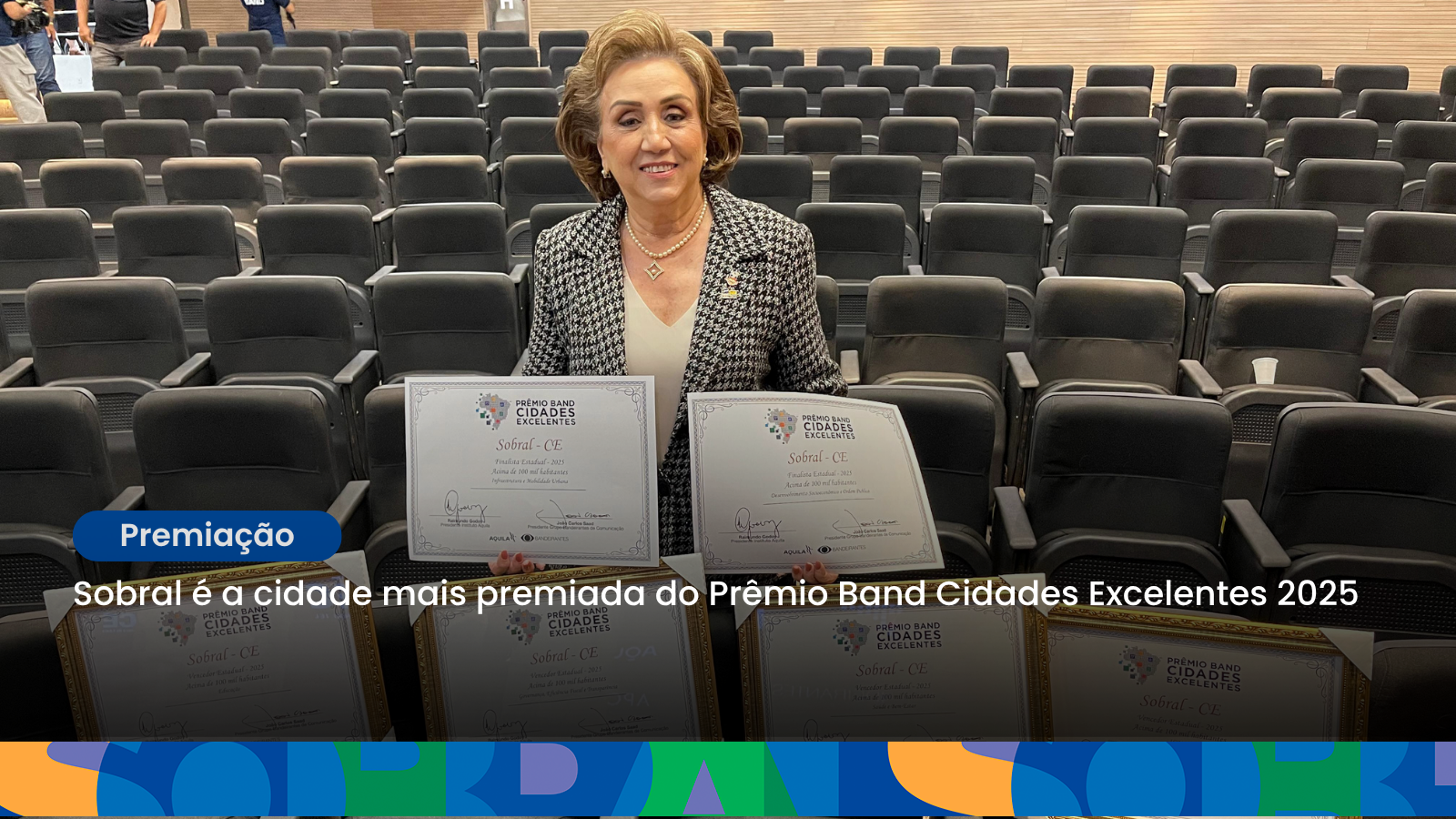 Sobral é a cidade mais premiada do Prêmio Band Cidades Excelentes 2025