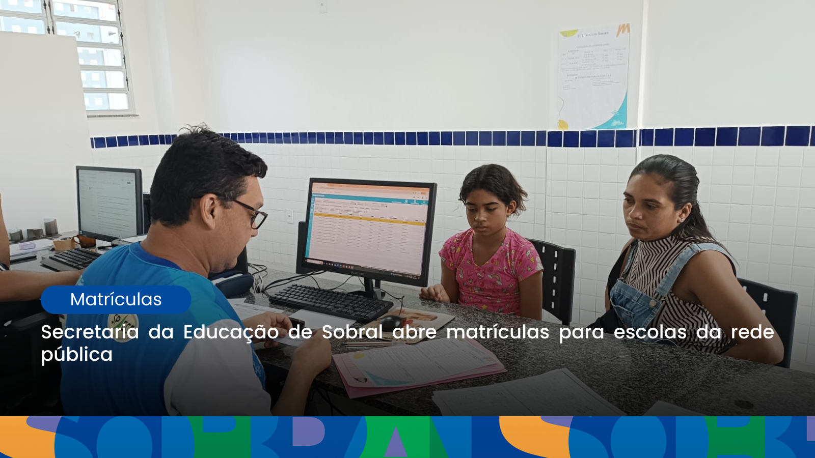 Secretaria da Educação de Sobral abre matrículas para escolas da rede pública